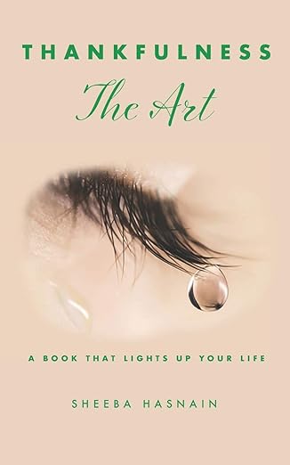 Thankfulness The Art: A Book That Lights Up Your Life